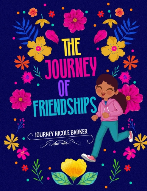 The Journey of Friendships