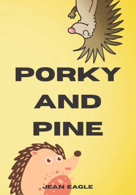 Porky and Pine