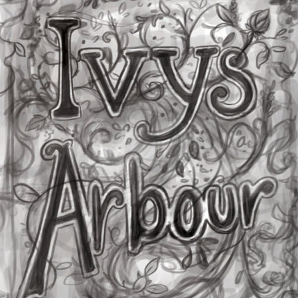 Ivy's Arbour