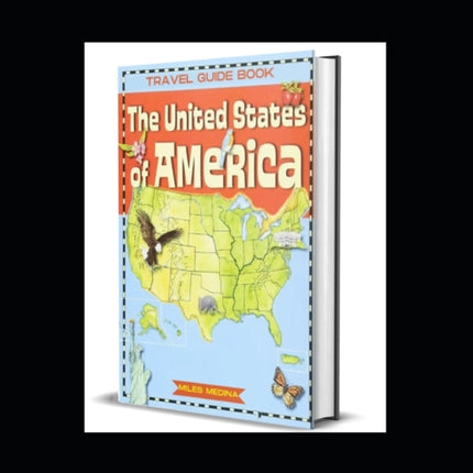 Travel Guide Book: The United State of America