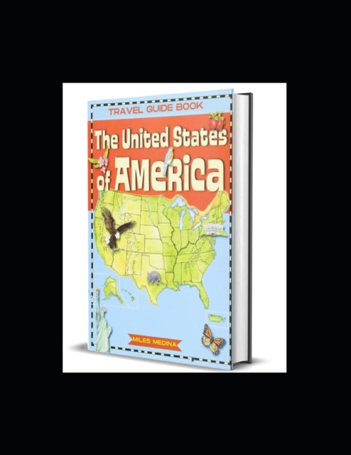 Travel Guide Book: The United State of America