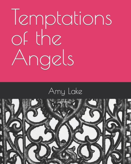 Temptations of the Angels