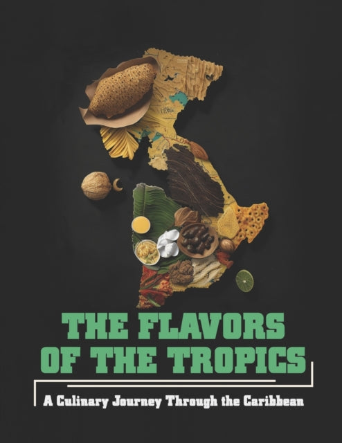 The Flavors of the Tropics: A Culinary Journey Through the Caribbean