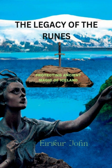 The Legacy of the Runes: Protecting Ancient Magic