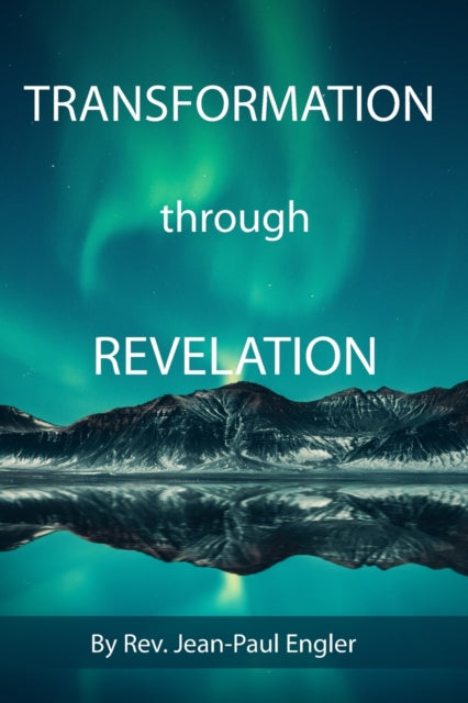 Transformation through revelation