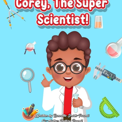 Corey, The Super Scientist! The Storybook