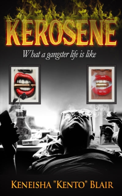 Kerosene: Life of a gangster