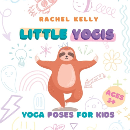 Little Yogis: Yoga Poses For Kids