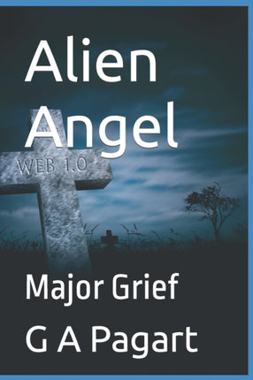 Alien Angel: Major Grief