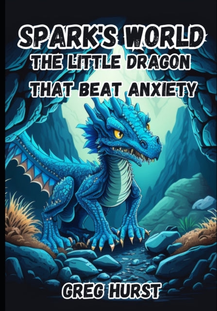 Spark's world - The little dragon that beat anxiety.