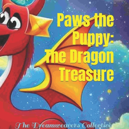 Paws the Puppy: The Dragon Treasure