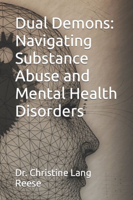 Dual Demons: Navigating Substance Abuse and