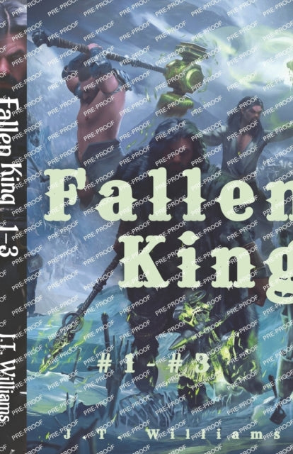 Fallen King Omnibus (1-3): Dwarven Progression