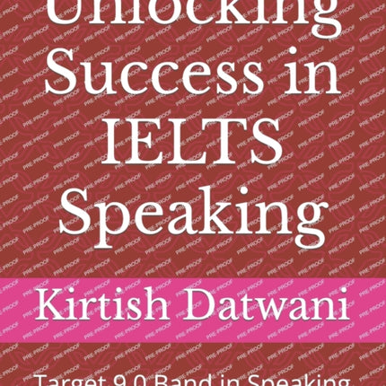 Unlocking Success in IELTS Speaking: Target 9.0 Band in Speaking