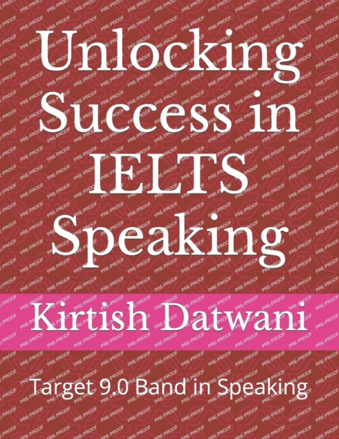 Unlocking Success in IELTS Speaking: Target 9.0 Band in Speaking