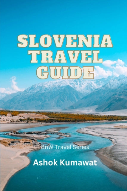 Slovenia Travel Guide