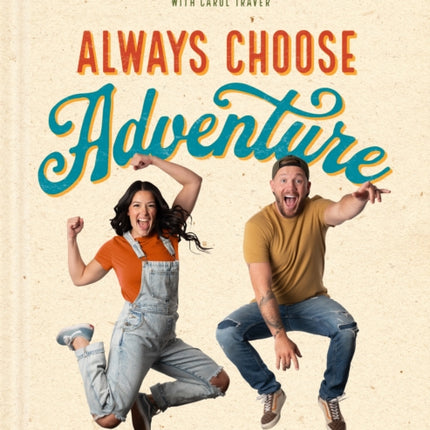 Always Choose Adventure