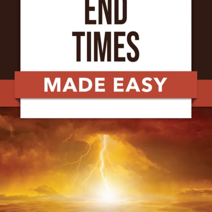 End Times Made Easy