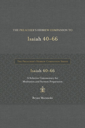 The Preachers Hebrew Companion to Isaiah 4066