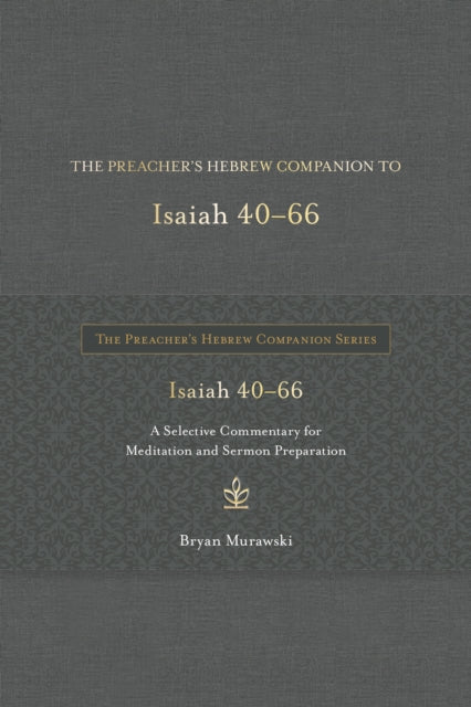 The Preachers Hebrew Companion to Isaiah 4066