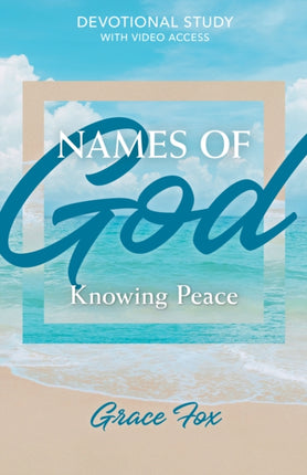 Names of God Knowing Peace