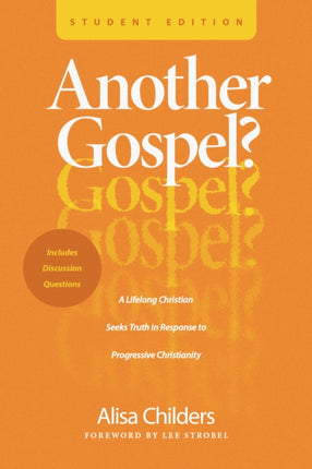 Another Gospel Student Edition