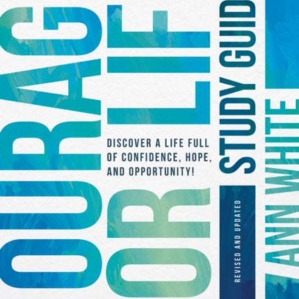 Courage for Life Study Guide