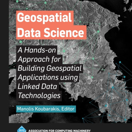 Geospatial Data Science: A Hands-on Approach for