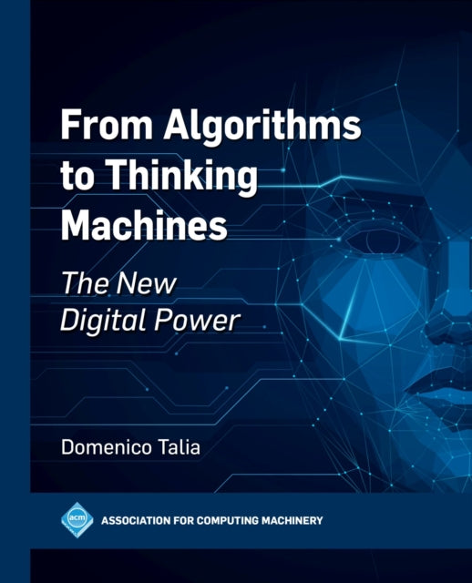 From Algorithms to Thinking Machines: The New