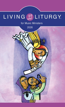 Living Liturgytm for Music Ministers