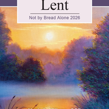 Not by Bread Alone 2026