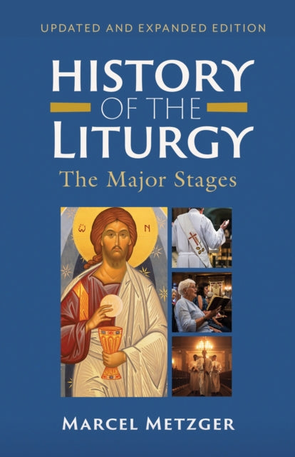 History of the Liturgy