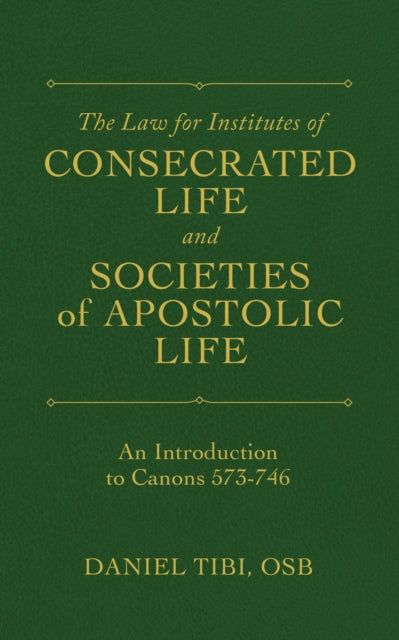 The Law for Institutes of Consecrated Life and Societies of Apostolic Life
