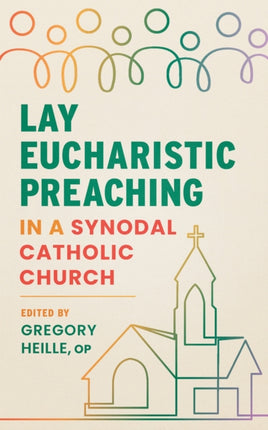 Lay Eucharistic Preaching in a Synodal Catholic