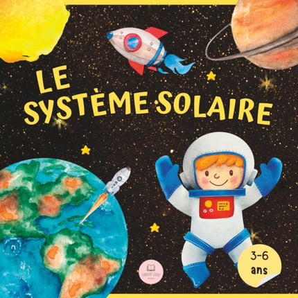 Le Système Solaire Pour Les Enfants: Apprenez les