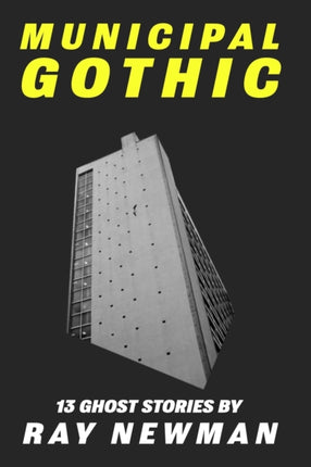 Municipal Gothic: Thirteen ghost stories