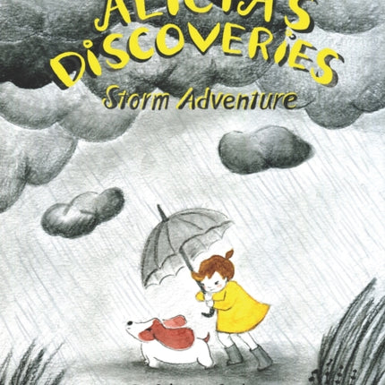Alicia's Discoveries Storm Adventure