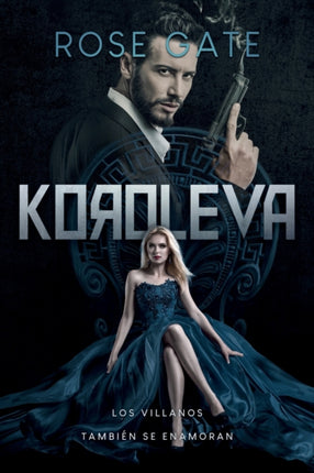 Koroleva: Los villanos también se enamoran