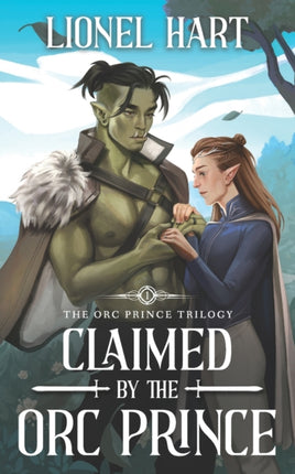 Claimed by the Orc Prince: An MM Fantasy Romance