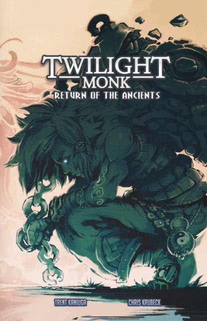 Twilight Monk Book 2 - Return of the Ancients