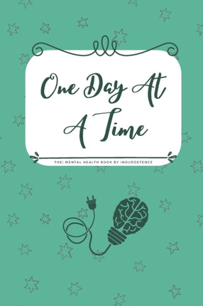 One Day At A Time, Mental Health & Wellness