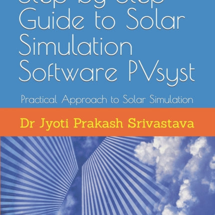 Step by Step Guide to Solar Simulation Software