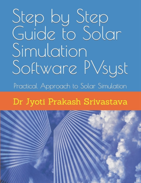 Step by Step Guide to Solar Simulation Software