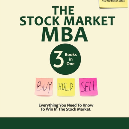 The Stock Market MBA: Everything You Need to Know to Win in the Stock Market