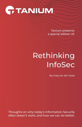 Rethinking InfoSec: Tanium Edition