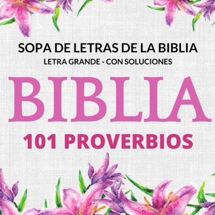 Sopa de Letras de la Biblia 101 Probervios: Letra
