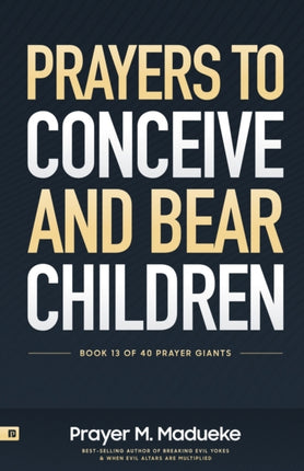 Prayers to Conceive and Bear Children: