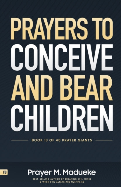 Prayers to Conceive and Bear Children: