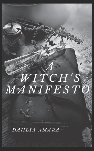 A Witch's Manifesto: Blast of Raw