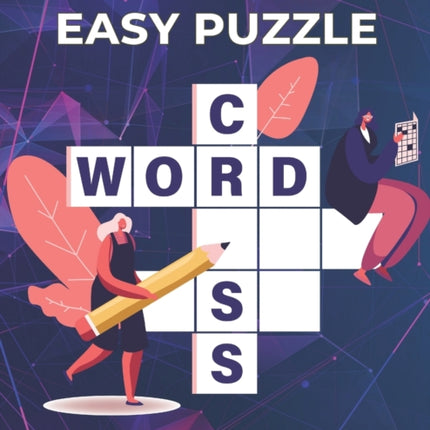 Crossword Easy Puzzle Book For Adults: Cross Words Activity Puzzlebook